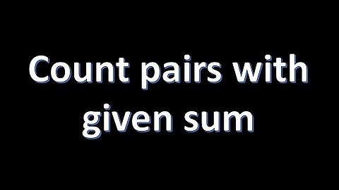 Count pairs with given sum - GFG POTD Day 43 - GFG 160 Days of Problem Solving