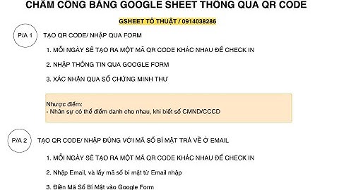 Dựng File chấm công tự động bằng google sheet sử dụng QRcode | Gsheet Tô Thuật