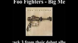Foo Fighters - Big Me