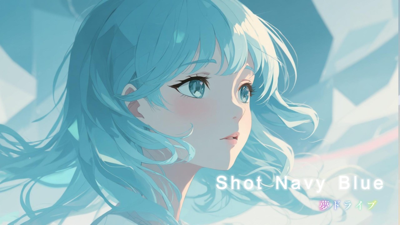 Shot Navy Blue  / 夢ドライブ - Mevius ｜ドリームポップ ♬