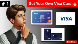 Visa or Mastercard | Get Your Own Visa or Mastercard | Nep Gyan | 2024 | #video