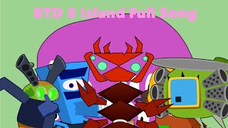 Bloons Tower Defense 5 Island True Full Song