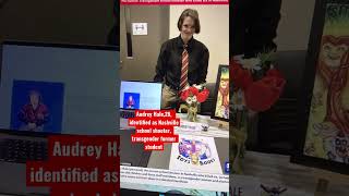 Famous Audrey Hale: Nashville school shooter is a transgender, resented attending Christian school😳#shorts Wealth