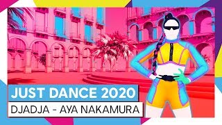 DJADJA - AYA NAKAMURA | JUST DANCE 2020 [OFFICIAL]