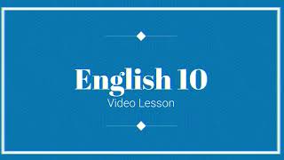 English 10 Episode 3: PLOT, SETTING, AND CHARACTERIZATION