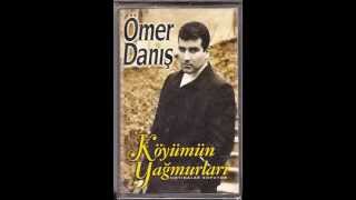 Ömer Danış - Ne Olur