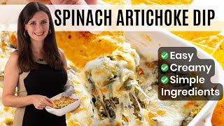 SPINACH ARTICHOKE DIP: Creamy, Cheesy, The Simplest Ingredients!