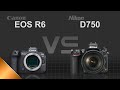Canon EOS R6 vs Nikon D750