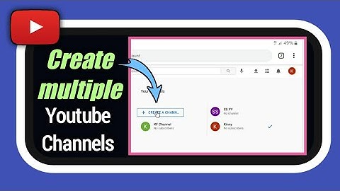 How to make multiple youtube channels with one email