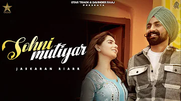 Sohni mutiyaar || Jaskaran Riarr || Ft Malvi Malhotra || Pezi Miaa ||  Star track Studioz || 2022