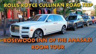 Rosewood Inn Of The Anasazi Room Tour - Rolls-Royce Cullinan Drive