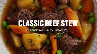 Beef Stew with Pre Chuck Roast