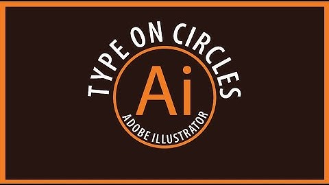 How to Type on a Circle Illustrator | Wrap Text on Circles | Adobe Illustrator