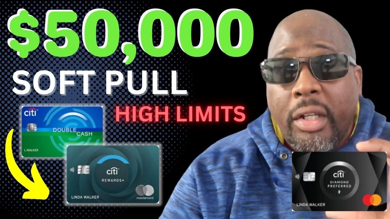 EASIEST $50,000 SOFT PULL CITIBANK CREDIT CARDS | How To Get Approved