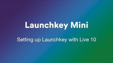 Setting up your Launchkey Mini with Live 10