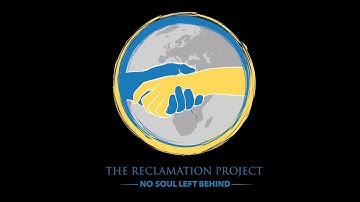Introducing "The Reclamation Project"