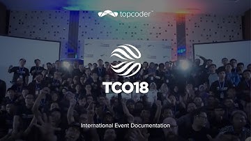 Topcoder - Welcome Video Event TCO18 | International Event Documentation