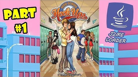 High School Hook Ups - PART 1 | J2ME Emulator