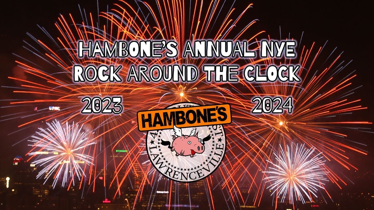 Nye Rocks Hambone's Open Mic Annual NYE Rock Around The Clock 2023 - 2024 ...