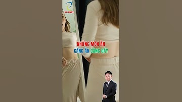 Ăn Những Món Này Càng Ăn Càng Gầy
