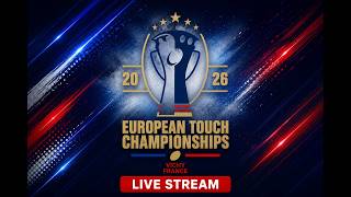Opening Night LIVE | European Touch Championships 2026 | Day 1 – Vichy, France screenshot 2