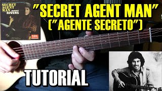 Video thumbnail of "Como tocar "Secret agent man" de Johnny Rivers Tutorial Guitarra acústica/criolla acordes y Solo"