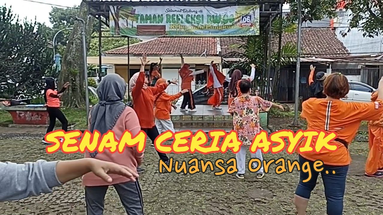 ASYIKNYA SENAM CERIA BERSAMA dengan NUANSA ORANGE