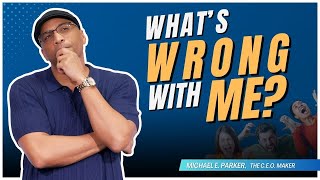 This is Why You Feel You’re Not Worth Anything (and how to change this) | Michael E. Parker