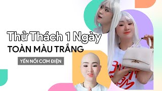 | COLOR 💛❤️💜💚💙| (FULL) Thử Thách 1 Ngày Toàn MÀU TRẮNG 🤍 || Yến Nồi Cơm Điện