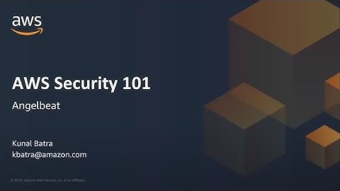 AWS Security for Application Modernization: Containers, Kubernetes, Serverless, Cloud Native