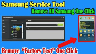 SAMSUNG SERVICE TOOL FRP REMOVE ,FIX FACTORY MODE,FLASH FREE 100%