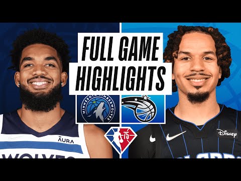 TIMBERWOLVES at MAGIC | FULL GAME HIGHLIGHTS | March 11, 2022