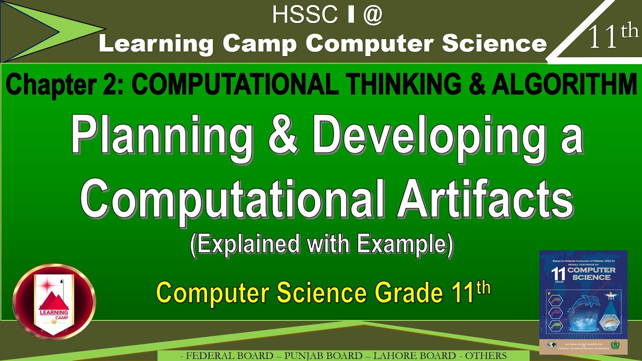 Class 11 Planning and Developing of Computational Artifacts | Explained ...