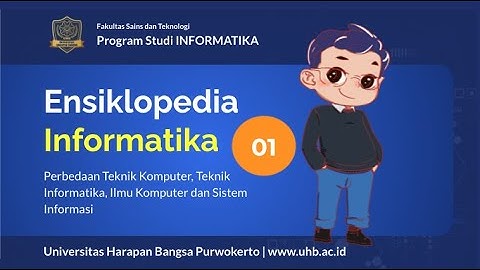 Apa Perbedaan Jurusan Komputer Sistem Informasi Teknik Informatika Ilmu Komputer - Informatika UHB