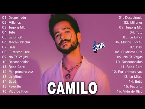 Camilo Remix 2023 - Camilo Grandes Éxitos - Las 16 Mejores Canciones De Camilo