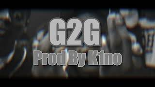 G2G | Norcal Type Beat | Prod By @K1no , @JKilledThisBeat