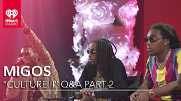 Migos 'Culture II' Interview - Part 2 | iHeartRadio Album Release Party