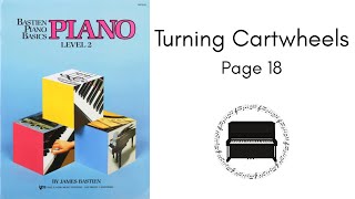 Turning Cartwheels - Bastien Piano Basics Level 2