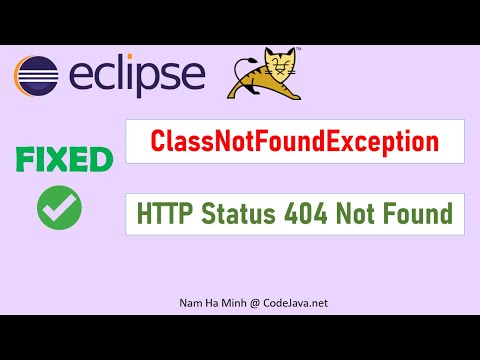 Eclipse and Tomcat Fix ClassNotFoundException and HTTP Status 404