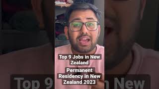 Top 9 Jobs in New Zealand | PR in New Zealand 2023 | Work visa in New Zealand ytshorts