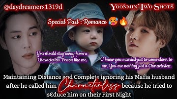 Maintaining Distance & Ignoring his Mafia husband after he called him Characterless [Bonus][Yoonmin]