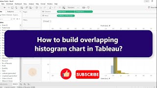 How to build a overlapping histogram chart in tableau?