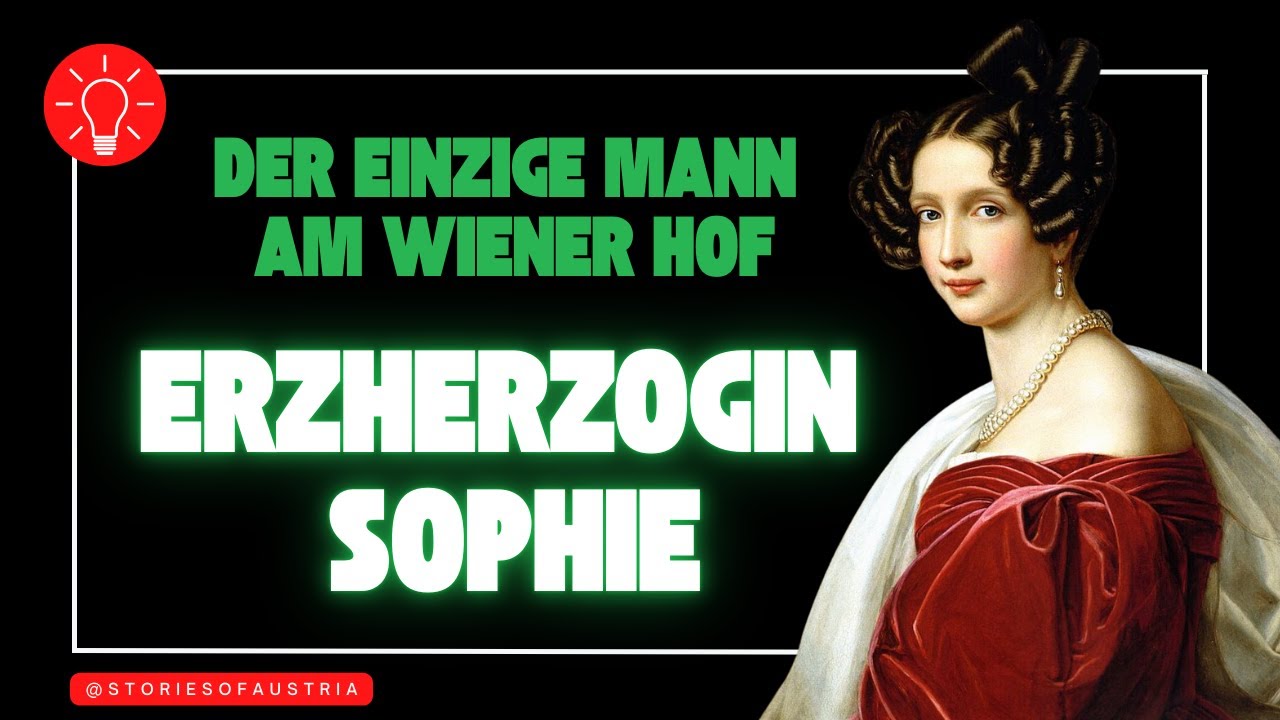 DIE WAHRHEIT ÜBER ERZHERZOGIN SOPHIE: War sie wirklich Sisis Feindin?
