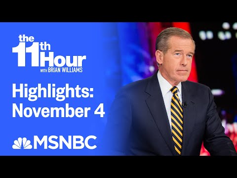 Watch The 11th Hour With Brian Williams Highlights: November 4 | MSNBC