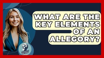 What Are The Key Elements Of An Allegory? - Philosophy Beyond