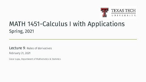 Zoom Lecture 9 | TTU MATH 1451-Calculus I with Applications, Spring 2021