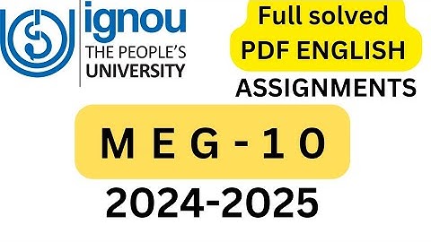 MEG-10 ENGLISH IGNOU SOLVED ASSIGNMENT 2024-25