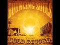 bouncing souls-the gold song