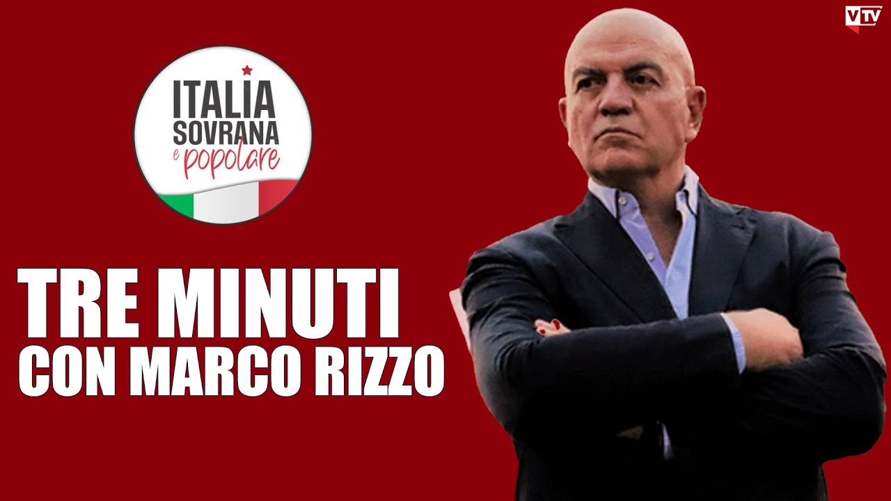 “Per un’Italia Sovrana e Popolare” . Tre minuti con Marco Rizzo YouTube
