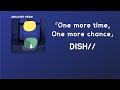 이런 곳에 있을 리도 없는데... dish// - One more time, One more chance[한국어 가사/발음/자막]
